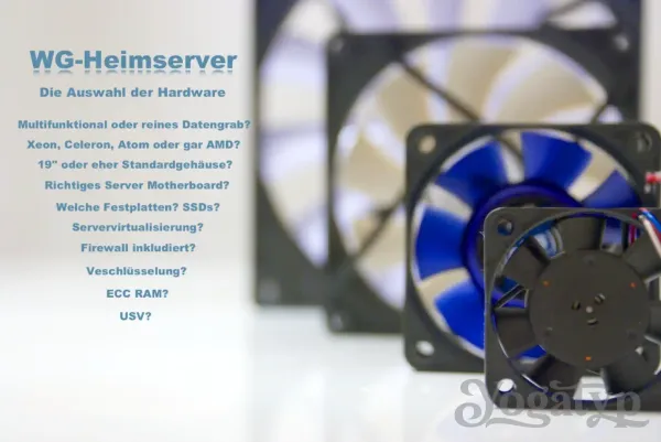 WG-Heimserver und die Auswahl passender Hardware